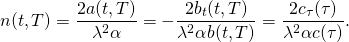 \[ n(t, T) = \frac{2 a(t, T)}{\lambda^2 \alpha} = -\frac{2 b_t(t, T)}{\lambda^2 \alpha b(t, T)} = \frac{2 c_\tau(\tau)}{\lambda^2 \alpha c(\tau)}. \]