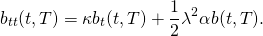 \[ b_{tt}(t, T) = \kappa b_t(t, T) + \frac{1}{2} \lambda^2 \alpha b(t, T). \]